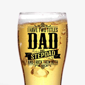 Stepdad Beer Glass
